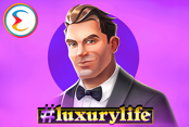 #LuxuryLife