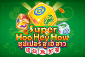 Super Hoo Hey How
