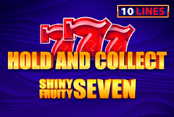 Shiny Fruity Seven 10 Lines Hold and Collect