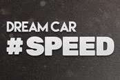 Dream Car Speed
