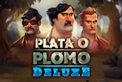 Plata o Plomo Deluxe
