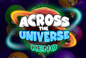 Across the Universe Keno