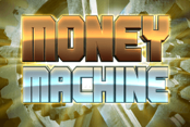 Money Machine