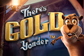 There's Gold Yonder
