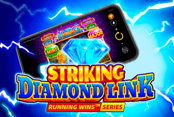 Striking Diamond Link: RUNNING WINS