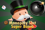 Monopoly Slot Super Bomb
